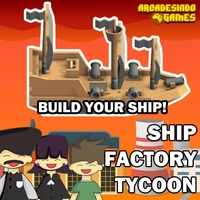 Ship Factory Tycoon mobile